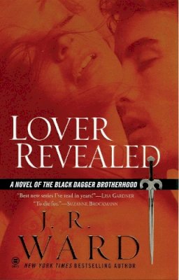 J.R. Ward - Lover Revealed (Black Dagger Brotherhood, Book 4) - 9780451229687 - V9780451229687