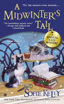 Sofie Kelly - A Midwinter's Tail: A Magical Cats Mystery - 9780451414717 - V9780451414717