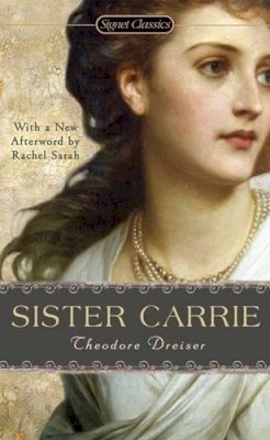 Theodore Dreiser - Sister Carrie - 9780451531148 - V9780451531148