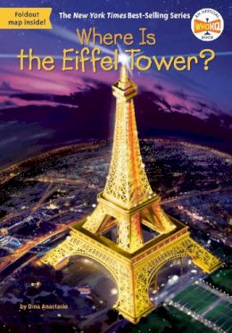 Dina Anastasio - Where Is the Eiffel Tower? - 9780451533845 - V9780451533845