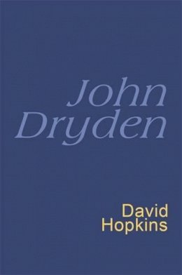 John Dryden - John Dryden Eman Poet Lib #46 (Everyman Poetry) - 9780460879408 - 9780460879408