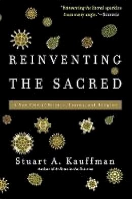 Stuart Kauffman - Reinventing the Sacred - 9780465018888 - V9780465018888