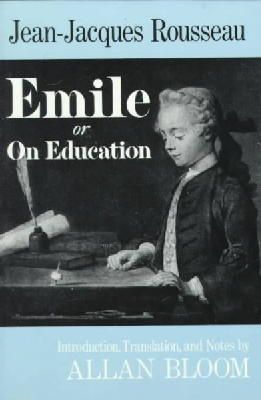 Jean-Jacques Rousseau - Emile: Or On Education - 9780465019311 - V9780465019311