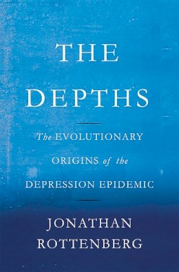 Jonathan Rottenberg - The Depths - 9780465022212 - V9780465022212