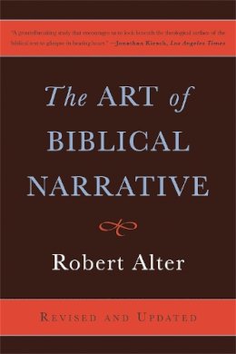 Robert Alter - Art of Biblical Narrative - 9780465022557 - V9780465022557