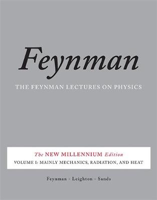 Richard P. Feynman - The Feynman Lectures on Physics, Vol. I: The New Millennium Edition: Mainly Mechanics, Radiation, and Heat (Volume 1) - 9780465024933 - V9780465024933