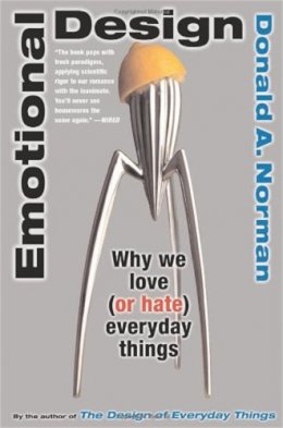 Donald A. Norman - Emotional Design: Why We Love (or Hate) Everyday Things - 9780465051366 - V9780465051366