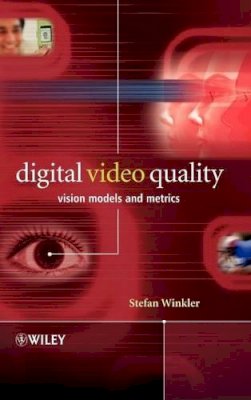 Stefan Winkler - Digital Video Quality: Vision Models and Metrics - 9780470024041 - V9780470024041