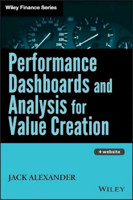 Jack Alexander - Performance Dashboards and Analysis for Value Creation - 9780470047972 - V9780470047972