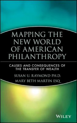 Susan U. Raymond - Mapping the New World of American Philanthropy - 9780470080382 - V9780470080382