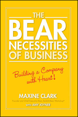 Maxine Clark - The Bear Necessities of Business - 9780470139059 - V9780470139059