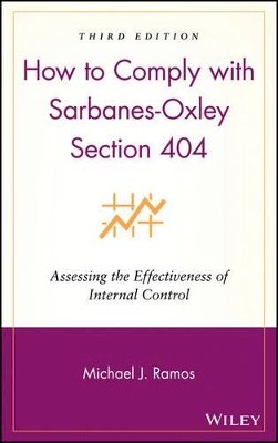 Michael J. Ramos - How to Comply with Sarbanes-Oxley Section 404 - 9780470169308 - V9780470169308