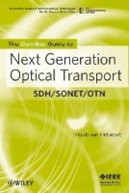 Huub Van Helvoort - The ComSoc Guide to Next Generation Optical Transport - 9780470226100 - V9780470226100