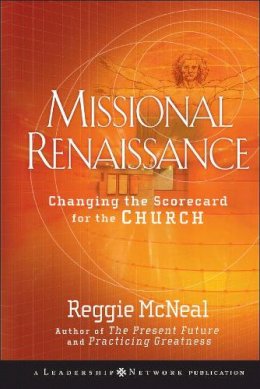 Reggie McNeal - Missional Renaissance - 9780470243442 - V9780470243442