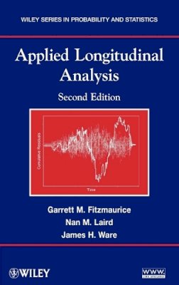 Garrett M. Fitzmaurice - Applied Longitudinal Analysis (Wiley Series in Probability and Statistics) - 9780470380277 - V9780470380277