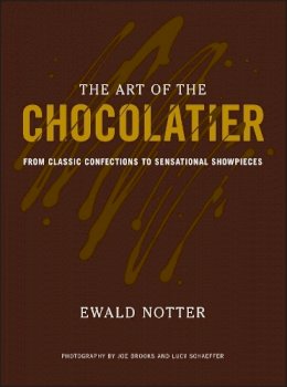 Ewald Notter - The Art of the Chocolatier - 9780470398845 - V9780470398845