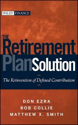 Don Ezra - The Retirement Plan Solution - 9780470398852 - V9780470398852