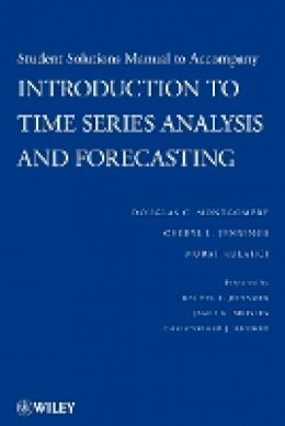 Douglas C. Montgomery - Student Solutions Manual to Accompany Introduction to Time Series Analysis and Forecasting - 9780470435748 - V9780470435748