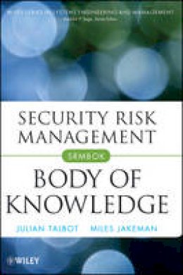 Julian Talbot - Security Risk Management Body of Knowledge - 9780470454626 - V9780470454626