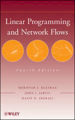 Mokhtar S. Bazaraa - Linear Programming and Network Flows - 9780470462720 - V9780470462720