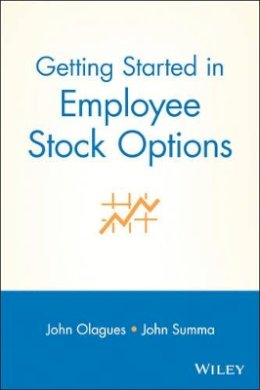 John Olagues - Getting Started in Employee Stock Options - 9780470471920 - V9780470471920