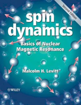 Levitt - Spin Dynamics: Basics of Nuclear Magnetic Resonance - 9780470511176 - V9780470511176