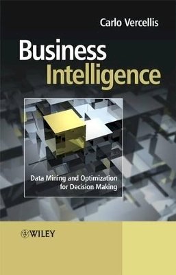 Carlo Vercellis - Business Intelligence: Data Mining and Optimization for Decision Making - 9780470511398 - V9780470511398