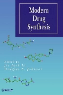 Jie Jack Li - Modern Drug Synthesis - 9780470525838 - V9780470525838