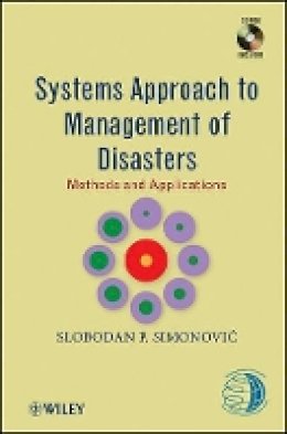 Slobodan P. Simonovic - Systems Approach to Management of Disasters: Methods and Applications - 9780470528099 - V9780470528099