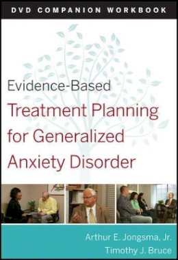 David J. Berghuis - Evidence-Based Treatment Planning for General Anxiety Disorder Companion Workbook - 9780470568491 - V9780470568491