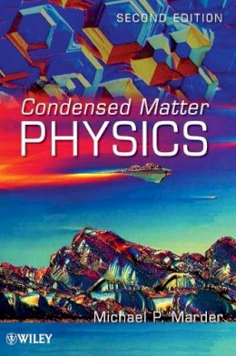 Michael P. Marder - Condensed Matter Physics - 9780470617984 - V9780470617984