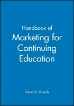 Robert G. Simerly - Handbook of Marketing for Continuing Education - 9780470623121 - V9780470623121