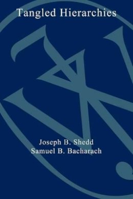 Joseph B. Shedd - Tangled Hierarchies: Teachers as Professionals and the Management of Schools - 9780470639498 - V9780470639498