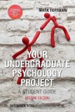 Mark Forshaw - Your Undergraduate Psychology Project: A Student Guide - 9780470669983 - V9780470669983