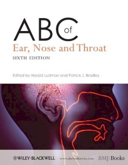 Harold S. Ludman - ABC of Ear, Nose and Throat - 9780470671351 - V9780470671351