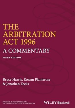 Bruce Harris - The Arbitration Act 1996: A Commentary - 9780470673980 - V9780470673980