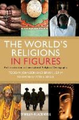 Todd M. Johnson - The World´s Religions in Figures: An Introduction to International Religious Demography - 9780470674543 - V9780470674543