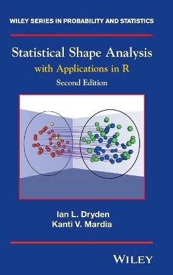 Ian L. Dryden - Statistical Shape Analysis: With Applications in R - 9780470699621 - V9780470699621