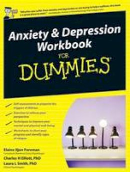 Elaine Iljon Foreman - Anxiety and Depression Workbook For Dummies - 9780470742006 - V9780470742006