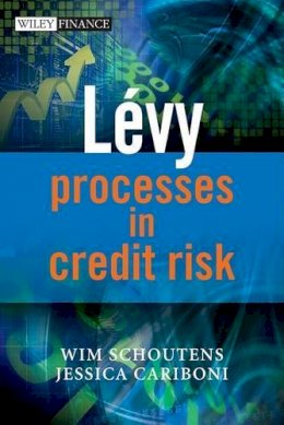 Schoutens, Wim; Cariboni, Jessica - Levy Processes in Credit Risk - 9780470743065 - V9780470743065