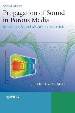 Jean Allard - Propagation of Sound in Porous Media: Modelling Sound Absorbing Materials - 9780470746615 - V9780470746615