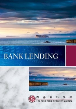 Hong Kong Institute Of Bankers (Hkib) - Bank Lending - 9780470827451 - V9780470827451