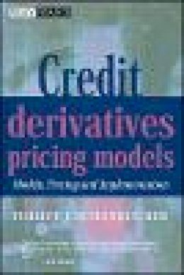 Philipp J. Schönbucher - Credit Derivatives Pricing Models: Models, Pricing and Implementation - 9780470842911 - V9780470842911