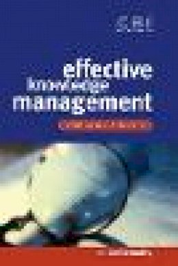 Sultan Kermally - Effective Knowledge Management: A Best Practice Blueprint - 9780470844496 - V9780470844496