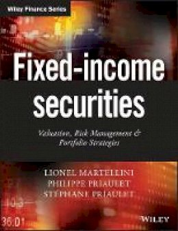 Lionel Martellini - Fixed-Income Securities: Valuation, Risk Management and Portfolio Strategies - 9780470852774 - V9780470852774