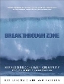 Roy Langmaid - Breakthrough Zone: Harnessing Consumer Creativity for Business Innovation - 9780470855393 - V9780470855393