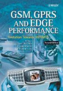 Halonen - GSM, GPRS and EDGE Performance: Evolution Towards 3G/UMTS - 9780470866948 - V9780470866948