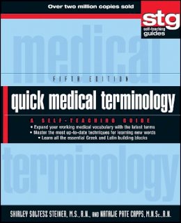 Shirley Soltesz Steiner - Quick Medical Terminology: A Self-Teaching Guide - 9780470886199 - V9780470886199