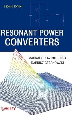 Marian K. Kazimierczuk - Resonant Power Converters - 9780470905388 - V9780470905388