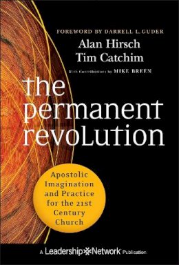 Alan Hirsch - The Permanent Revolution - 9780470907740 - V9780470907740